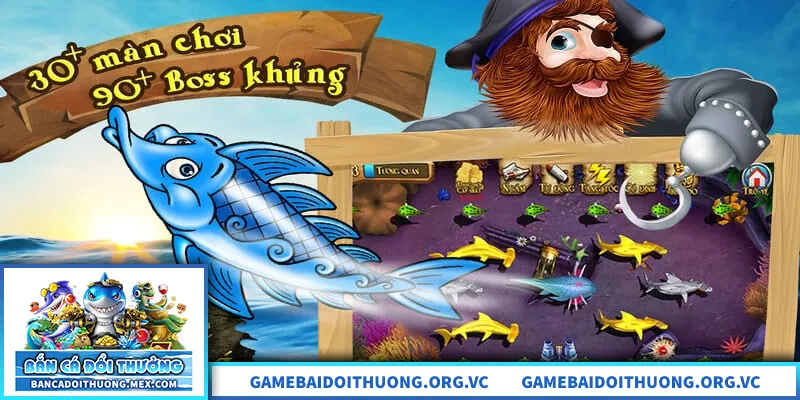 Bắn cá vua hải tặc với gameplay săn thưởng đại dương hấp dẫn